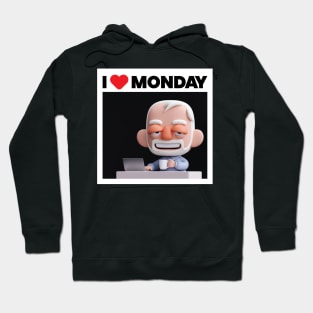 I Love MONDAY! Hoodie